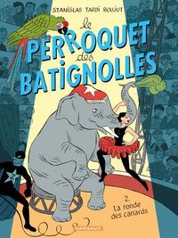 Perroquet-batignolles-tome-2-ronde-canards